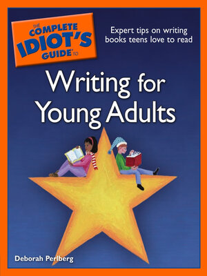 cover image of The Complete Idiot's Guide to Writing for Young Adults